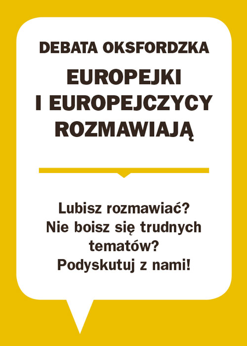 Plakat "Debata Oksfordska - Europejki i Europejczycy Rozmawiają"